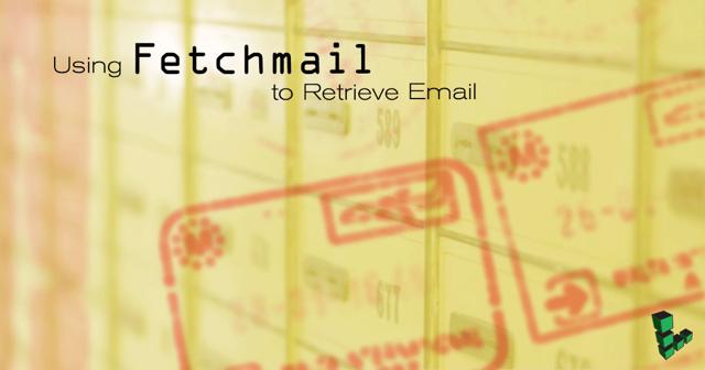 using-fetchmail-to-retrieve-email.jpg